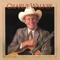 Charlie Walker - Charlie Walker